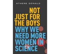 Athene Donald Not Just for the Boys (Copertina rigida)