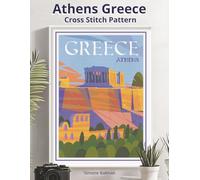 Athens Greece Cross Stitch Pattern: A Retro Travel Poster Embroidery Chart