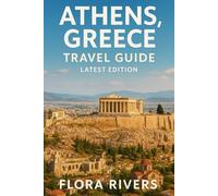 Athens, Greece Travel Guide