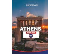 ATHENS Travel Guide 2026: Explore the Acropolis, Ancient Ruins, Local Food, and Hidden Streets of Greece’s Historic Capital