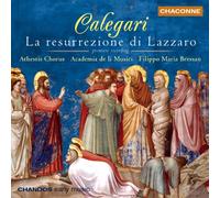 Athestis Chorus - Calegari: La Resurrezione Di Lazzaro
