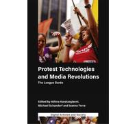 Athina Karatzogiann Protest Technologies and Media Revolution (Copertina rigida)