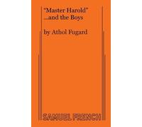 Athol Fugard Master Harold and the Boys (Tascabile)