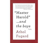 Athol Fugard MASTER HAROLD AND THE BOYS (Tascabile) Vintage International