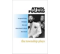 Athol Fugard The Township Plays (Tascabile)