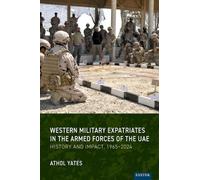 Athol Yates Western Military Expatriates in the Armed Forces (Copertina rigida)