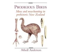 Atholl Anderson Prodigious Birds (Tascabile)