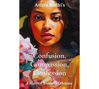 Athra Bodhi Confusion, Compassion, Confession (Copertina rigida)