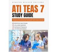 ATI TEAS 7 Study Guide 2026-2027: Four Full-Length Practice Tests (500+ Questions) with Step-by-Step Answers and Detailed Review for Reading, Math, Science & English