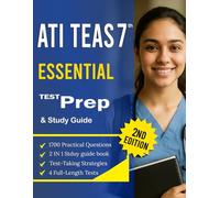ATI TEAS 7 Test Prep & Study Guide 2025-2026: 4 Full-Length Tests, 1,700 Questions with Detailed Answers, Comprehensive Subject Reviews, and Proven Test-Taking Strategies