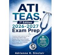 ATI TEAS - 7th Edition · 2026-2027 Exam Prep: Complete Study Guide for the Test of Essential Academic Skills Reading · Mathematics · Science · English & Language Usage