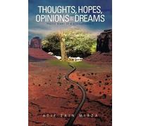 Atif Zain Mirza Thoughts, Hopes, Opinions, and Dreams (Tascabile)
