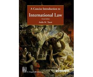 Atilla M. Tanzi A Concise Introduction to International Law (Copertina rigida)