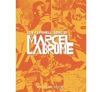 Atillio Micheluzzi The Farewell Song of Marcel Labrume (Copertina rigida)