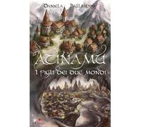 Atinamu: i figli dei due mondi