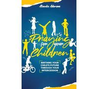 Atinuke Aderemi Praying For Your Children (Tascabile)