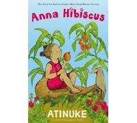 Atinuke Anna Hibiscus (Copertina rigida) Anna Hibiscus
