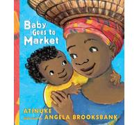 Atinuke Baby Goes to Market (Libro di cartone)