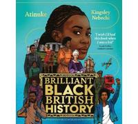 Atinuke Brilliant Black British History (Tascabile)