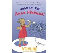 Atinuke Hooray for Anna Hibiscus (Copertina rigida) Anna Hibiscus
