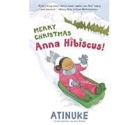 Atinuke Merry Christmas, Anna Hibiscus (Copertina rigida) Anna Hibiscus
