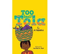 Atinuke Too Small Tola (Tascabile) Too Small Tola