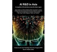 ATIP David K Kahaner AI R&D in Asia (Copertina rigida)
