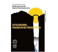 Atiq Rahimi, passeur de frontières