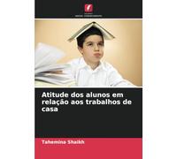 Atitude dos alunos em relação aos trabalhos de casa
