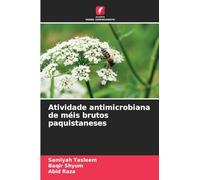 Atividade antimicrobiana de méis brutos paquistaneses