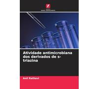 Atividade antimicrobiana dos derivados de s-triazina