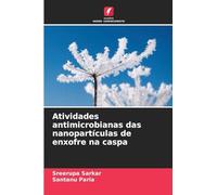 Atividades antimicrobianas das nanopartículas de enxofre na caspa