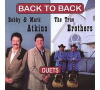 Atkins, Bobby & Mark/True Brothers - Back To Back-Duets-Bluegrass Gospel