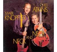Atkins,Chet & Knopfler,Mark - Neck and Neck