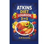 Atkins Diet Logbook: Weight Loss Diet Plan and Tracker Carbohydrate, Nutrition and Keto Dieting • Calories • High-Protein • Slow Cook Planner • ... and read, also it is limited at the moment