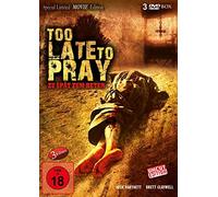 Too Late to Pray - Zu spät zum Beten (DVD)