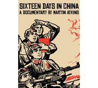 Atkins, Martin - 16 Days In China [Edizione: Regno Unito]