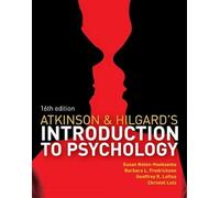 Atkinson and Hilgard's Introduction to Psychology, 16e