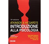 Atkinson & Hilgard's. Introduzione alla psicologia
