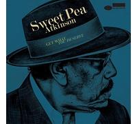 Atkinson Sweet Pea - Get What You Deserve