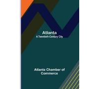 Atlanta Chamber of Commerce Atlanta (Tascabile)