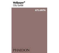 Atlanta. Ediz. inglese