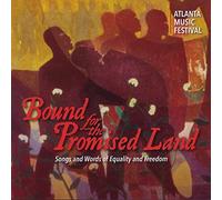 Atlanta Music Festiv - Bound For The Promised Land
