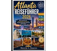 Atlanta Reiseführer 2026