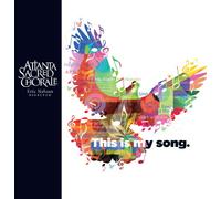 Atlanta Sacred Chorale - This Is My Song