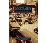 Atlanta Scenes (Tascabile) Images of America