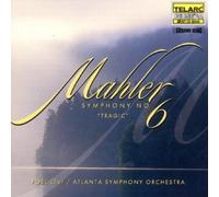 Atlanta Symphony Orchestra & Yoel Levi - Mahler: Symphony No. 6 by Atlanta Symphony Orchestra & Yoel Levi (1998-05-04)