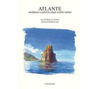 Atlante aneddotico e pittorico degli isolotti eoliani