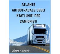 Atlante autostradale degli Stati Uniti per camionisti