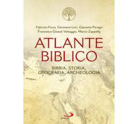 Atlante biblico. Bibbia, storia, geografia, archeologia - Ficco Fabrizio, ...